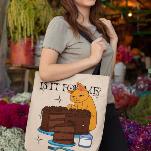Is It For Me Tote Bag