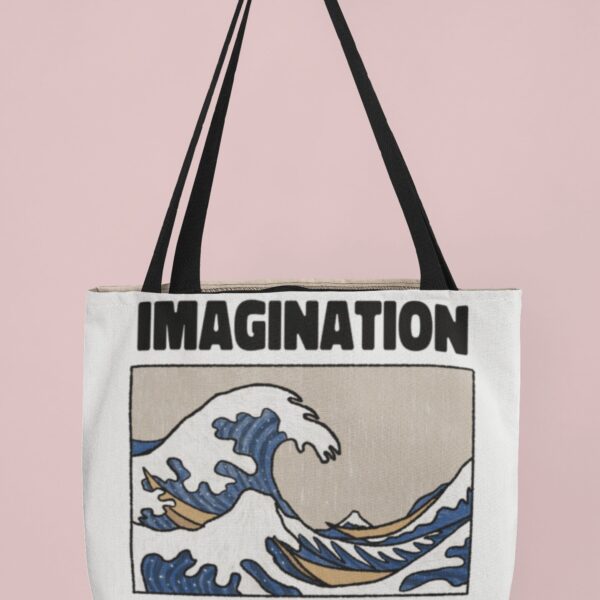 Imagination Is The Source Tote Bag