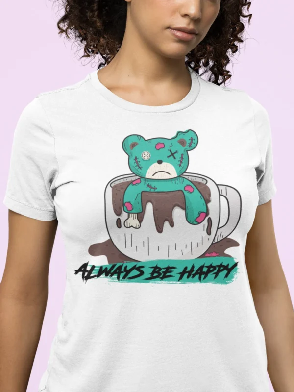 Streetwear Always Be Happy Bear T-Shirt