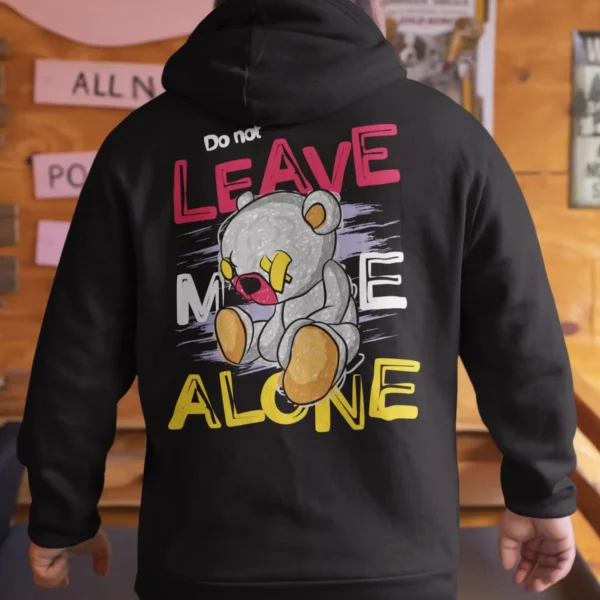 Streetwear Bear Do Not Leave Hoodie