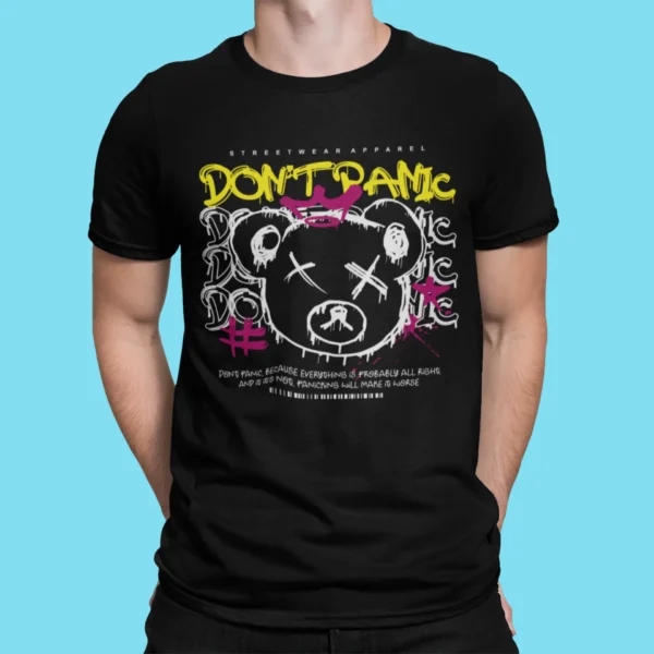 Streetwear Dont Panic Bear T-Shirt