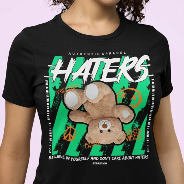 Streetwear Haters Bear T-Shirt