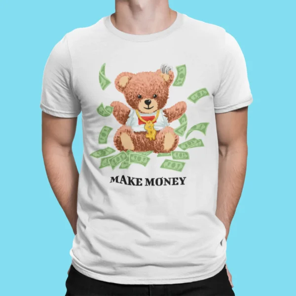 Streetwear Make Money Bear T-Shirt