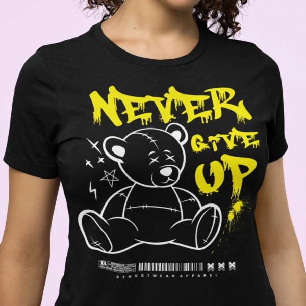 Streetwear Never Give Up Bear 2 T-Shirt