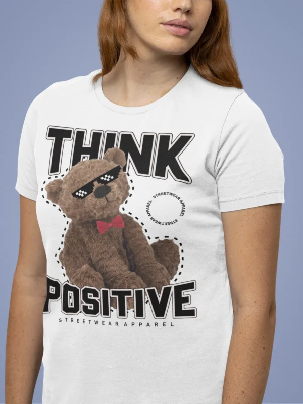 Streetwear Think Positive Bear T-Shirt
