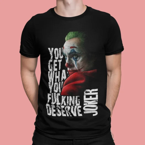 Streetwear Joker You Deserve Urban T-shirt