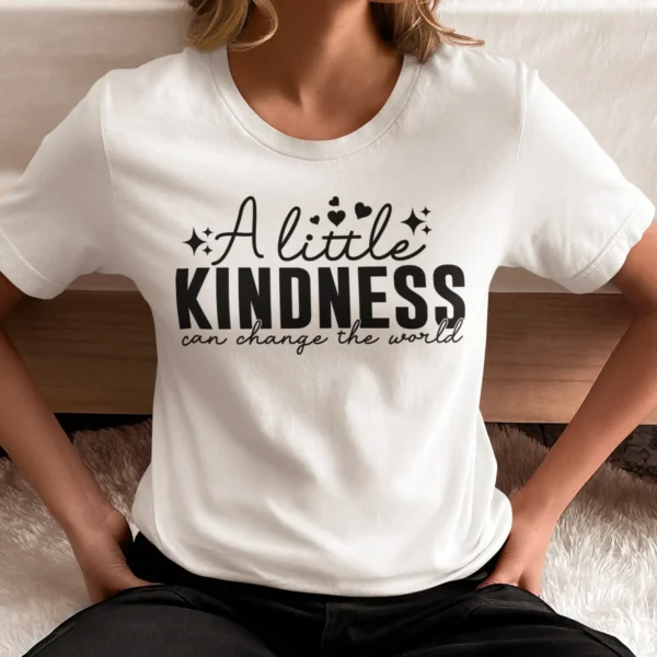A little Kindness T-Shirt