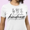 A little More Kindness T-Shirt