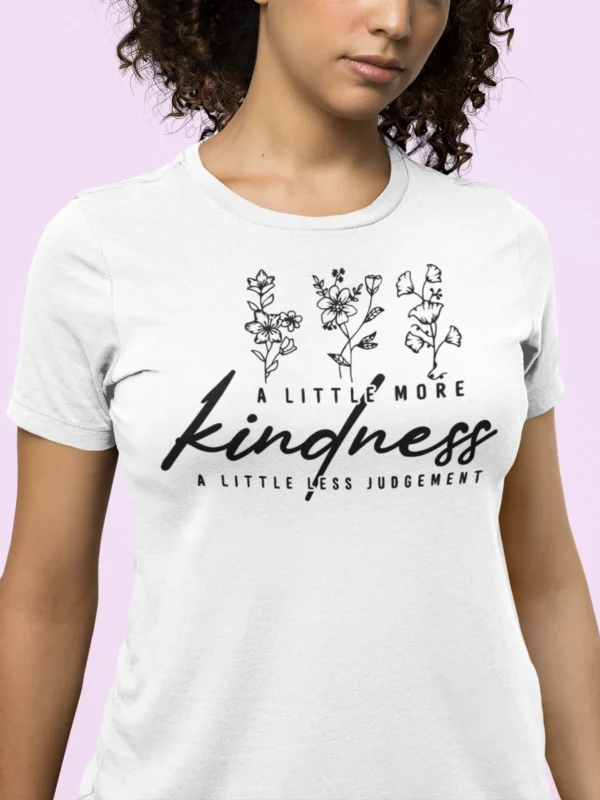 A little More Kindness T-Shirt