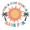 Summer Girls Want Have Fun Woman T-shirt