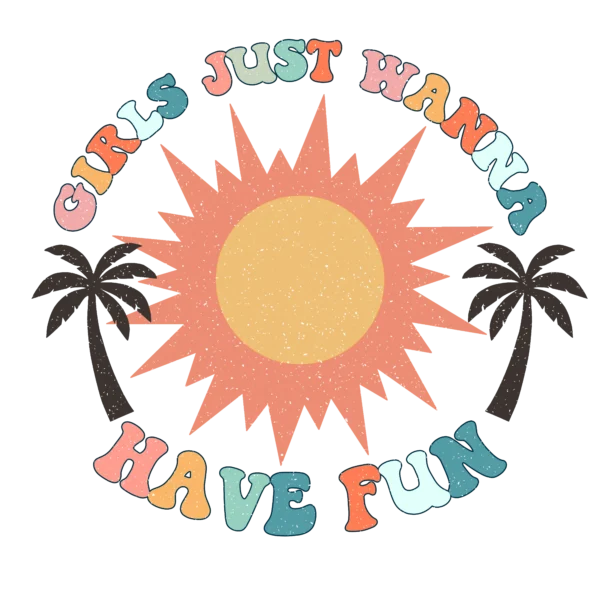 Summer Girls Want Have Fun Woman T-shirt