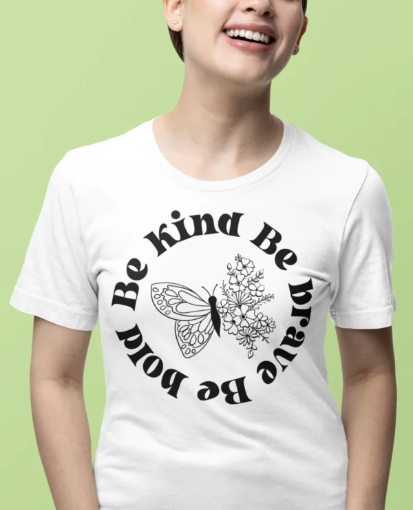be bold tshirt